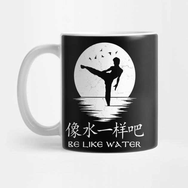 Be like water by NicGrayTees